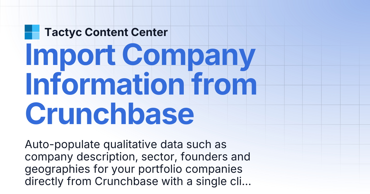 Import Company Information from Crunchbase | Tactyc Content Center